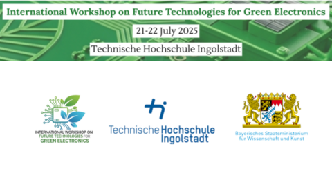 BayFOR auf dem „International Workshop on Future Technologies for Green Electronics” International Workshop on Future Technologies for Green Electronics