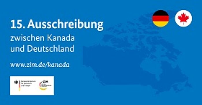 16. Ausschreibung für gemeinsame Forschungs- und Entwicklungsprojekte kleiner und mittlerer Unternehmen zwischen Deutschland und Kanada 16. Ausschreibung für gemeinsame Forschungs- und Entwicklungsprojekte kleiner und mittlerer Unternehmen zwischen Deutschland und Kanada