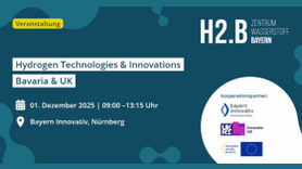 Hydrogen Technologies & Innovations – Bavaria & UK