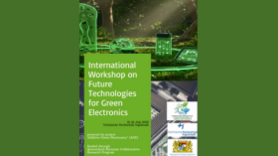 BayFOR auf dem „International Workshop on Future Technologies for Green Electronics” Workshop on Future Technologies for Green Electronics