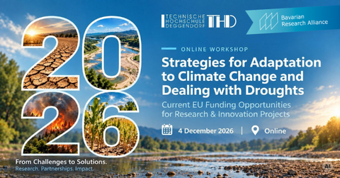 Online-Workshop: „Strategies for Adaptation to Climate Change and Dealing with Droughts - Current EU Funding Opportunities for Research & Innovation Projects”