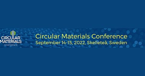 6. Circular Materials Conference in Schweden