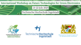 BayFOR auf dem „International Workshop on Future Technologies for Green Electronics” International Workshop on Future Technologies for Green Electronics