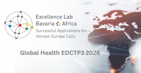 Excellence Lab Bayern-Afrika: Fördermöglichkeiten im neuen "Global Health EDCTP3
