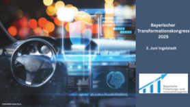 Die BayFIA auf dem Bayerischen Transformationskongress für die Automobil- und Zulieferindustrie Die BayFIA auf dem Bayerischem Transformationskongress für die Automobil- und Zulieferindustrie