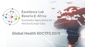 Excellence Lab Bayern-Afrika: Fördermöglichkeiten im neuen "Global Health EDCTP3
