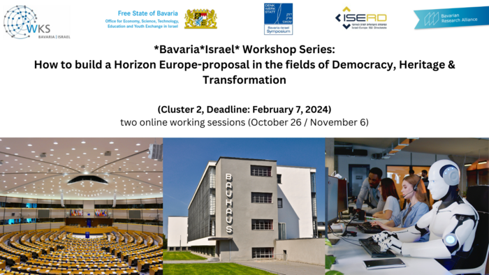 *Bavaria*Israel* Workshop Series: How to build a "Horizon Europe" proposal for topics from Cluster 2 (Culture, Creativity and Inclusive Society)?