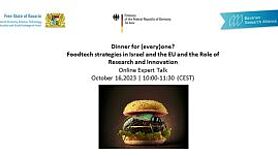 Digitale Expertenrunde: "Dinner for (every)one?" Foodtech strategies in Israel and the EU and the Role of Research and Innovation"