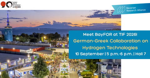 BayFOR at the Thessaloniki International Fair 2026: German-Greek cooperation on hydrogen technologies