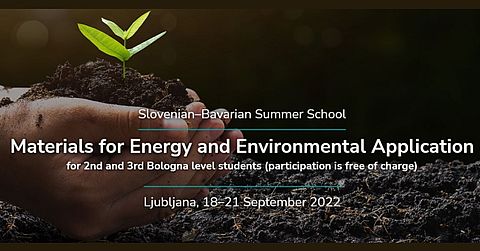 Slovenian-Bavarian Summer School Slovenian-Bavarian Summer School: Materials for Energy and Environmental Application