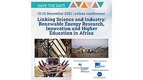 Online conference “Linking Science and Industry: Renewable Energy Research, Innovation and Higher Education in Africa” Linking Science and Industry: Renewable energy research