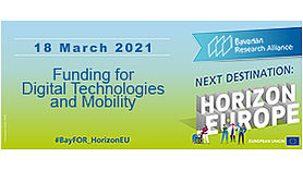 Next Destination: Horizon Europe – Funding for Digital Technologies and Mobility Horizon Europe: Digitalisierung und Mobilität