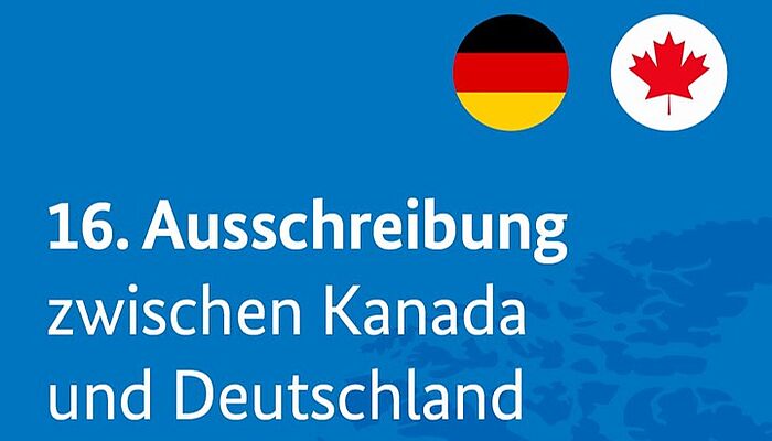 16th call for joint research and development projects of small and medium-sized enterprises between Germany and Canada 16th call for joint research and development projects of small and medium-sized enterprises between Germany and Canada