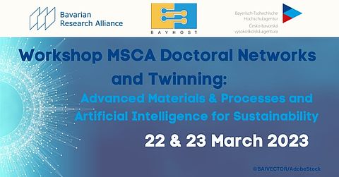Workshop MSCA und Twinning Workshop MSCA Doctoral Networks and Twinning: Advanced Materials & Processes and Artificial Intelligence for Sustainability