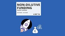 Online-Workshop „Non-dilutive Funding“: Wachstumsfinanzierung ohne Eigenkapitalabgabe Online-Workshop „Non-dilutive Funding“: Wachstumsfinanzierung ohne Eigenkapitalabgabe