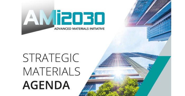 Advanced Materials 2030 Initiative publishes Strategic Materials Agenda Advanced Materials Agenda