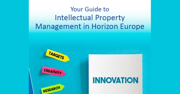 Now published: Guide to intellectual property management in Horizon Europe Management Intellectual Property (IP) Horizon Europe